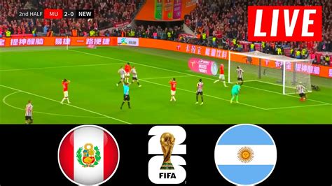 🔴live Peru Vs Argentina Fifa World Cup Qualified 2026 Argentina