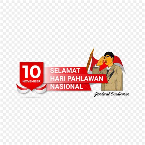 Gambar Teks Ucapan Hari Pahlawan Nasional Indonesia Pahlawan Hari Hari