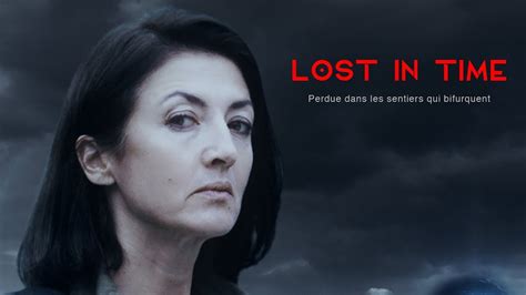Lost In Time Bande Annonce Youtube