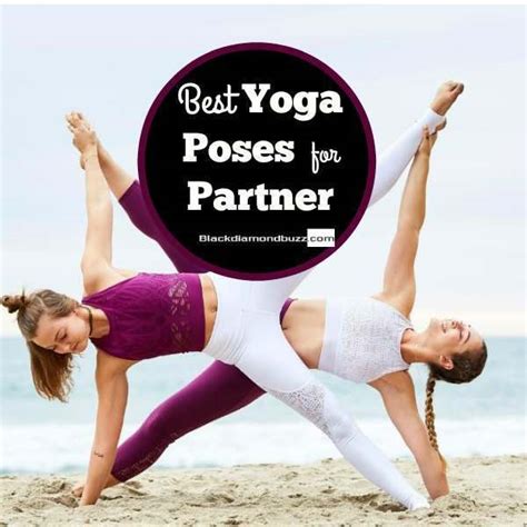 In yoga, we move as we breathe. Easy Yoga Poses For Two People- Challenge Partner, Friends ...
