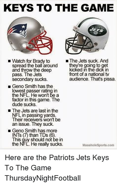 Keys To The Game The Jets Suck And Watch For Brady To Spread The Ball
