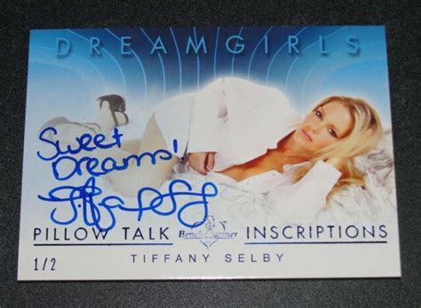 2017 Benchwarmer Tiffany Selby Dreamgirls Pillow Talk Inscribed Auto2