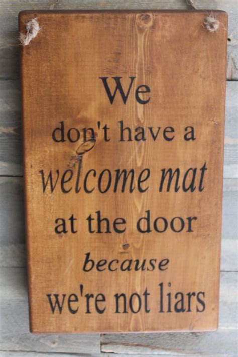 We Dont Have A Welcome Mat At Our Door Because Were Etsy