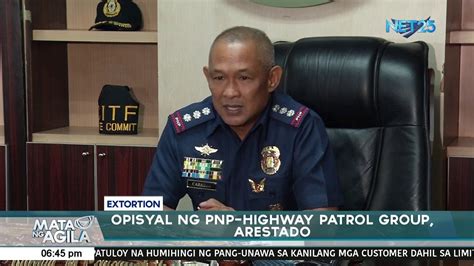 Opisyal Ng Pnp Highway Patrol Group Arestado Youtube