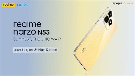 Realme Narzo N53 Official Launch Specs Price In India Realme