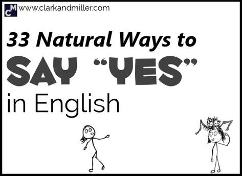 Creative Ways To Say Yes Eslbuzz Learning English Zohal Hot Sex