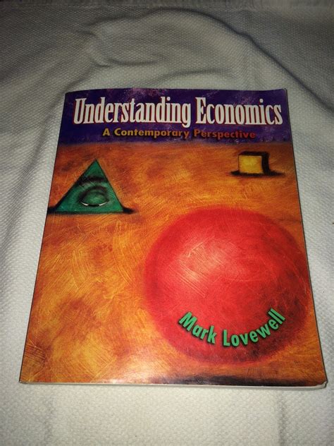 Understanding Economics A Contemporary Perspective Lovewell Mark A