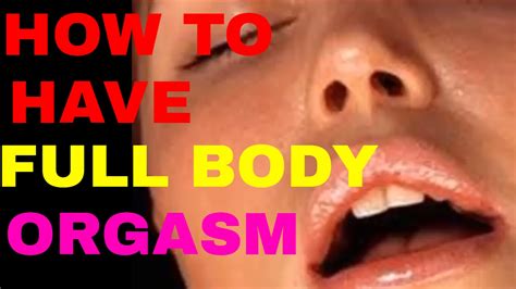 How To Have A Full Body Orgasm Fit Usa Youtube