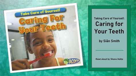 Taking Care Of Yourself Caring For Your Teeth By Siân Smith Youtube