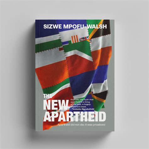 The New Apartheid Signed Copy Sizwe Mpofu Walsh