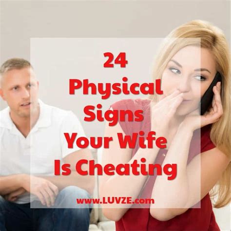 24 Physical Signs Your Wife Is Cheating So Pay Attention Flirting
