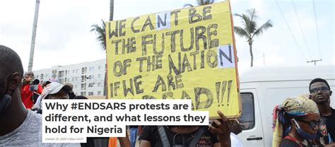 Why Endsars Protests Are Different And What Lessons They Hold For Nigeria