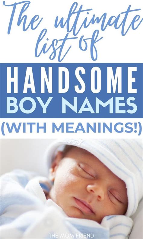 Seriously Handsome Boy Names With Meanings In Handsome Boy