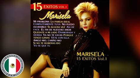 MARISELA Exitos Sus Mejores Canciones Super Exitos Romanticos YouTube
