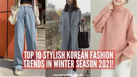 stylish korean fashion trends in winter season 2021