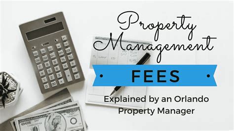 Property Management Fees Explained By An Orlando Property Manager