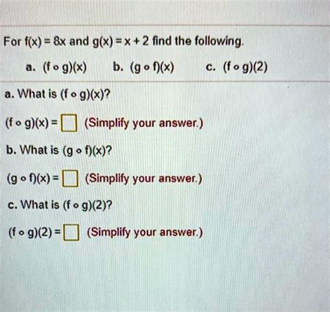 Solvedfor Fx Andx And Gx X 2 Find He Following F0 Gx B