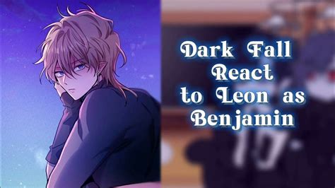 Dark Fall React To Leon As Benjaminleon As Benjaminmanhwa Reactbl