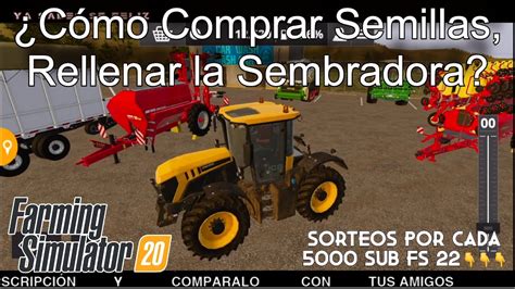 Farming SIMULATOR 20 Cómo Comprar Semillas Rellenar la Sembradora