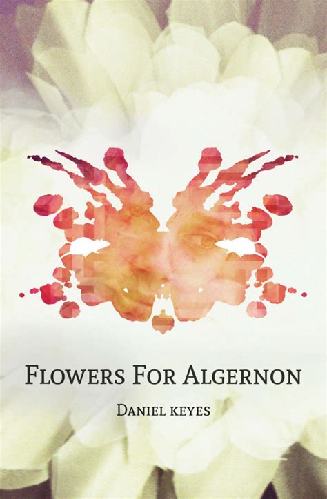 Flowers For Algernon Quotes About His Mother Best Flower Site
