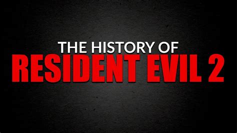 Resident Evil 2 20th Anniversary History Retrospective Youtube