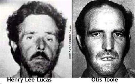 Henry Lee Lucas And Ottis Toole Henry Lee Lucas Serial