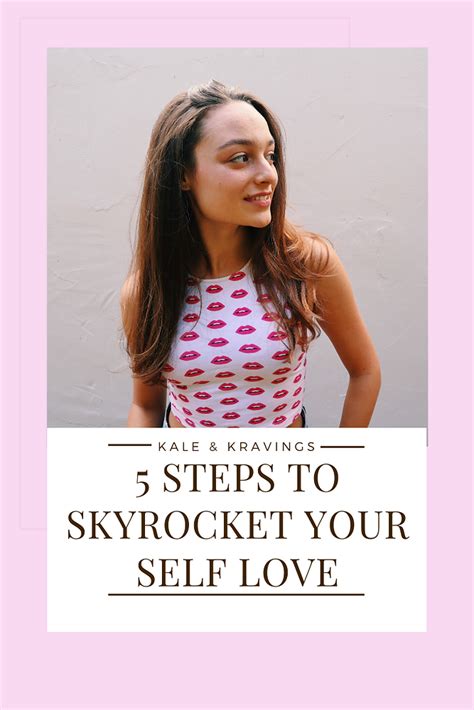 5 Steps To Skyrocket Your Self Love