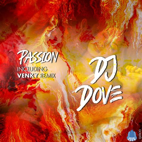 Passion Single By Dj Dove Spotify