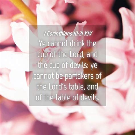 1 Corinthians 1021 Kjv Ye Cannot Drink The Cup Of The Lord And The Cup