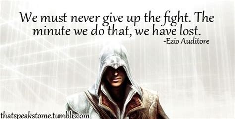 Ac Ezio Auditore Da Firenze Assassins Creed Quotes Assassins Creed Creed Quotes