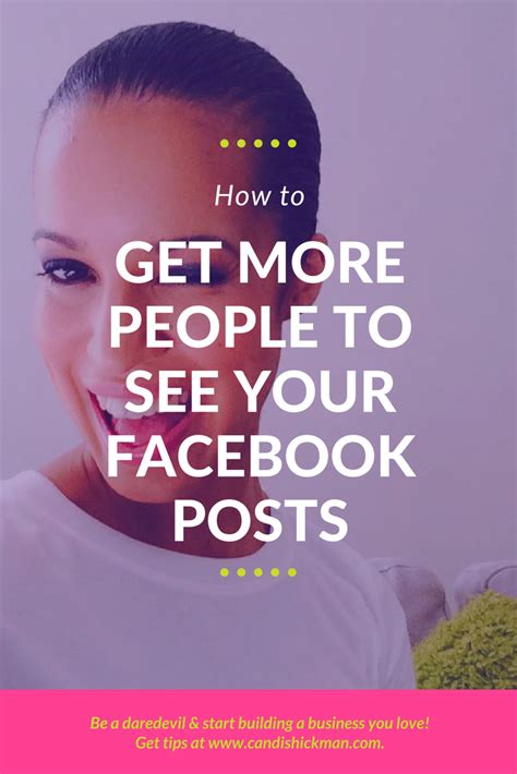 5 Ways To Get More People To See Your Facebook Posts Candis Hickman