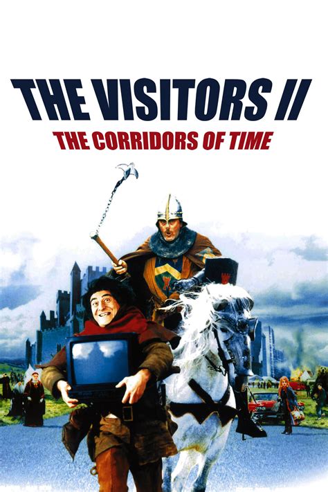 The Visitors Ii The Corridors Of Time 1998 The Poster Database Tpdb