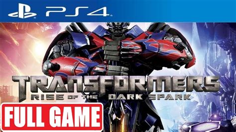 Transformers Rise Of The Dark Spark Full Game Ps4 Pro Gameplay