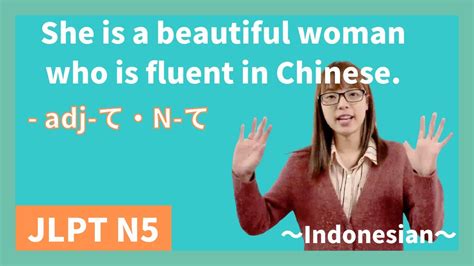 jlpt n5 indonesian 31 50 she is a beautiful woman who is fluent in
