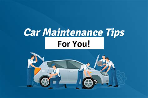 10 Essential Tips For Car Maintenance
