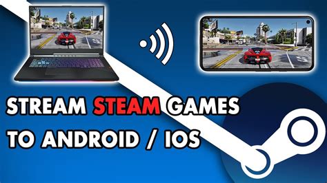 How To Stream Steam Games To An Android Or Ios Device Youtube