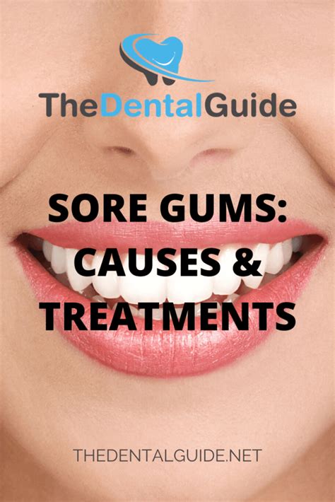 Sore Gums Causes And Treatments The Dental Guide