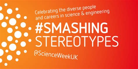 Smashing Stereotypes British Science Week