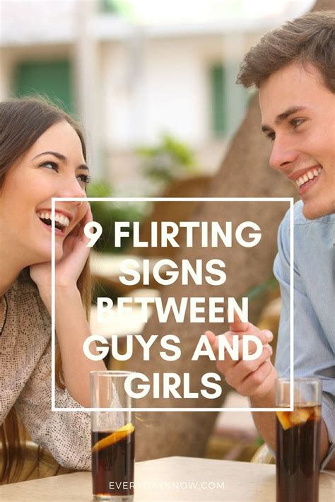 9 Flirting Signs Between Guys And Girls Flirting Tips For Guys Flirting Tips For Girls Flirting