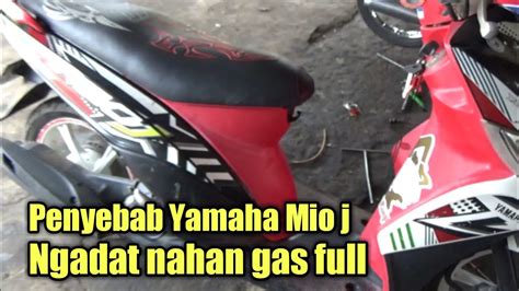 Penyebab Yamaha Mio J Ngadat Nahan Gas Pull Yunarsans Youtube