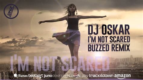 DNZ205 DJ OSKAR I M NOT SCARED BUZZED REMIX Official Video DNZ