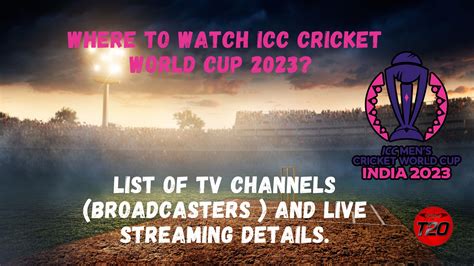 Where To Watch Icc Cricket World Cup 2023 List Of Tv Channels