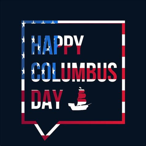 Premium Vector Happy Columbus Day Celebration Banner
