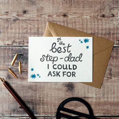 They always claim that because they have everything they could possibly want, they don't want any gifts. 'best step dad i could ask for' letterpress card by hunter ...