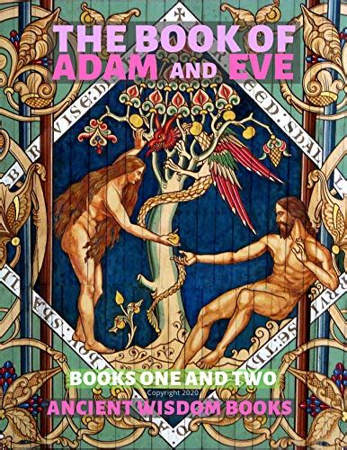 The Book Of Adam And Eve Conflict Of Adam And Eve With Satan Books