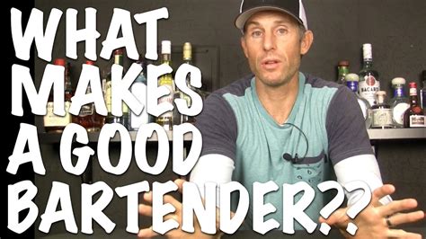What Makes A Bartender Good At Their Job Bartending 101 Youtube