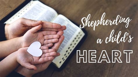 Shepherding A Childs Heart Lesson 4 Youtube