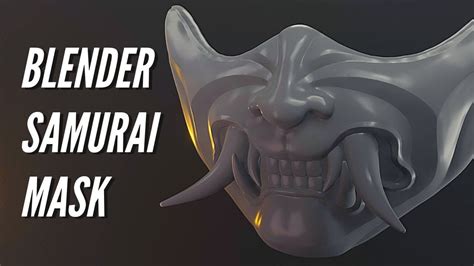 Blender 283 Samurai Inspired Mask Sculpting Timelapse Youtube