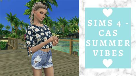 Sims 4 Cas Summer Vibes Cc Links Youtube