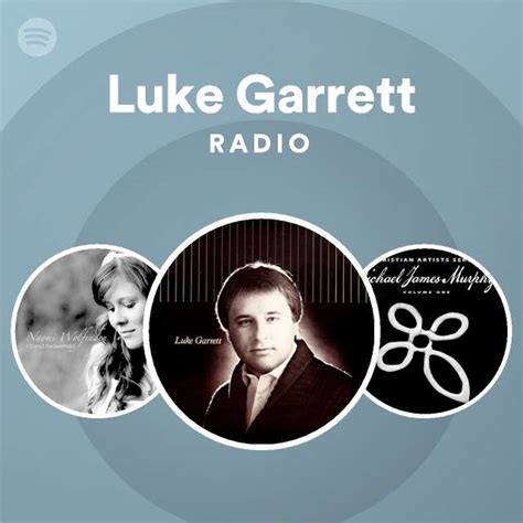 Luke Garrett Radio Spotify Playlist